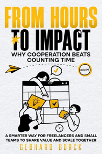 From Hours to Impact
