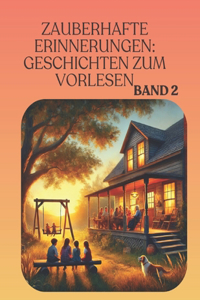 Zauberhafte Erinnerungen