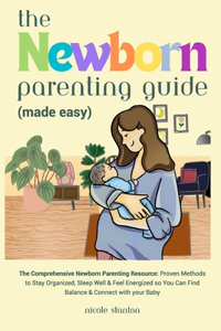 Newborn Parenting Guide (Made Easy)