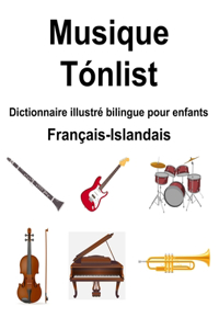Français-Islandais Musique / Tónlist Dictionnaire illustré bilingue pour enfants