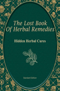 Hidden Herbal Cures
