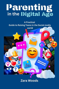 Parenting in the Digital Age