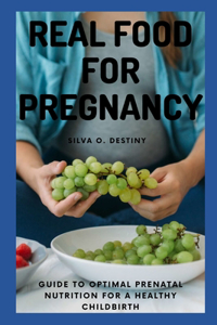 Real Food for Pregnancy