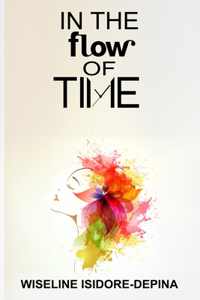 In the Flow of Time