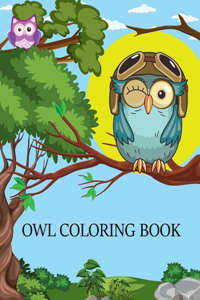 Owl Coloring Book: Owl Coloring Book for Boys, Girls and Kids