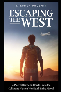 Escaping the West