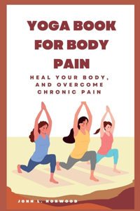 Yoga book for body pain