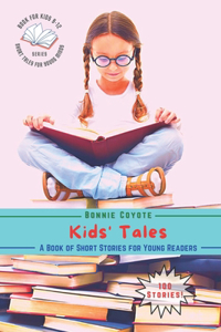 Kids' Tales-A Book of Short Stories for Young Readers