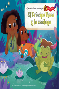 El Prã-Ncipe Rana Y La Zoã3loga (the Frog Prince and the Zoologist)