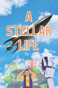 A Stellar Life