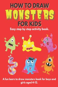 How To Draw Monsters For Kids