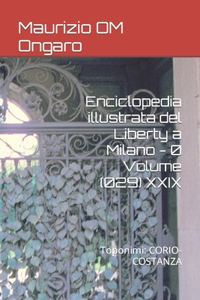 Enciclopedia illustrata del Liberty a Milano - 0 Volume (029) XXIX