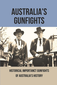 Australia's Gunfights