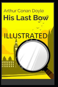 His Last Bow Illustrated