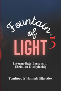 Fountain of Light - Volume 5