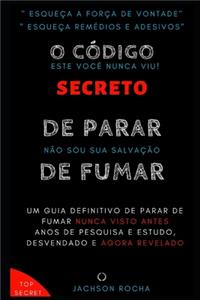 O Código Secreto de Parar de Fumar