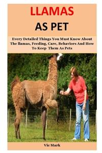 Llamas As Pet