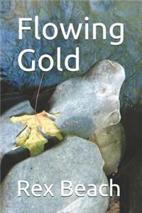 Flowing Gold
