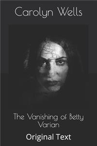 The Vanishing of Betty Varian
