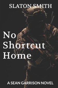 No Shortcut Home