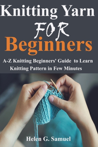 Knitting Yarn for Beginners