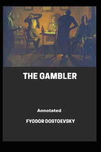 The Gambler Annotated