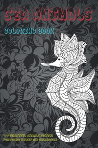 Sea Animals - Coloring Book - 100 Beautiful Animals Designs for Stress Relief and Relaxation
