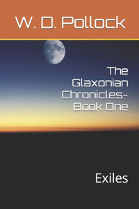 Glaxonian Chronicles- Book One