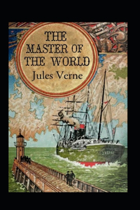 The Master of the World Annotated