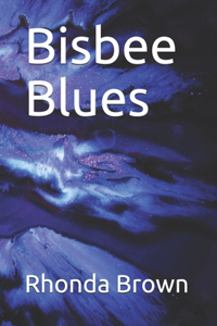 Bisbee Blues