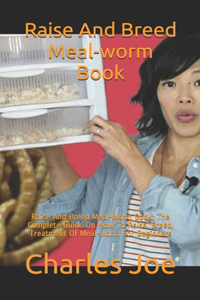 Raise And Breed Meal-worm Book