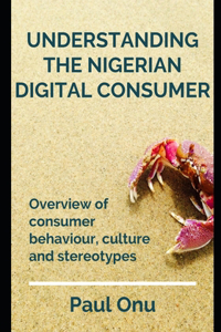 Understanding the Nigerian Digital Consumer