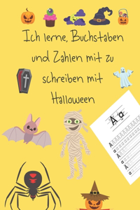 Ich lerne, Buchstaben und Zahlen mit zu schreiben mit Halloween: Trick-or-Treat-Bücher zur Verfolgung von Briefen mit Monstern, Geistern, Mumien, Fledermäusen, Skeletten, Schädeln, Hexen und Zombies