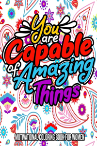 You Are Capable Of Amazing Things