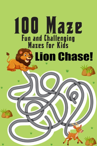 100 maze. Fun and Challenging Mazes for Kids: (8.5''x11.5'') Ages 4-8: Maze Activity Book - 4-6, 6-8 - Workbook for Games, Puzzles, and Problem . Fun and Challenging Mazes for Kids .100 Mazes Wo