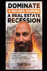Dominate 4 Niches During A Real Estate Recession