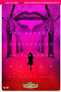 The Sapphic Sorceresses of Glamor Manor