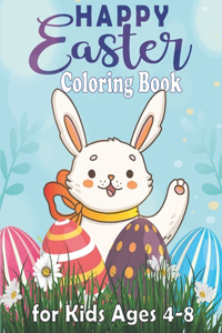 Happy Easter Coloring Book for Kids Ages 4-8