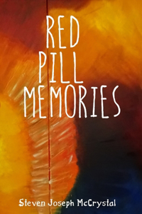 Red Pill Memories