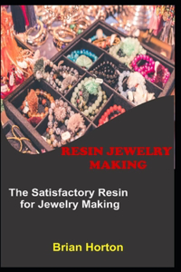 Resin Jewelry Making