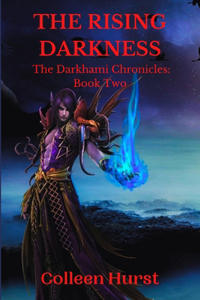 The Rising Darkness