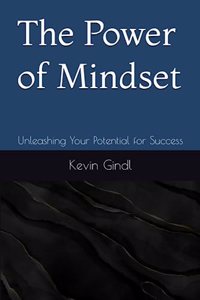 The Power of Mindset