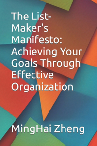 The List-Maker's Manifesto