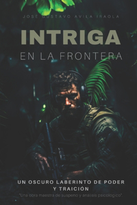 Intriga en la frontera