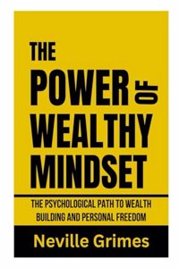 Power of Wealthy Mindset