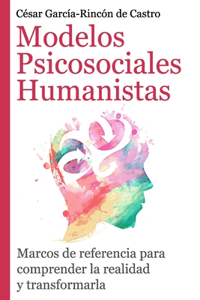 Modelos Psicosociales Humanistas