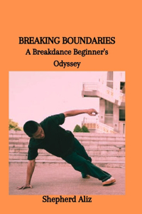 Breaking Boundaries