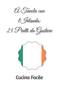 A Tavola con l'Irlanda