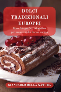 Dolci Tradizionali Europei