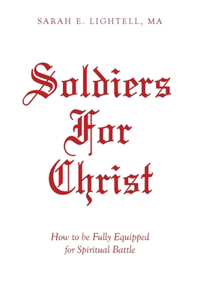 Soldiers For Christ